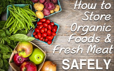 Nine Things to Consider When Storing Organic Food